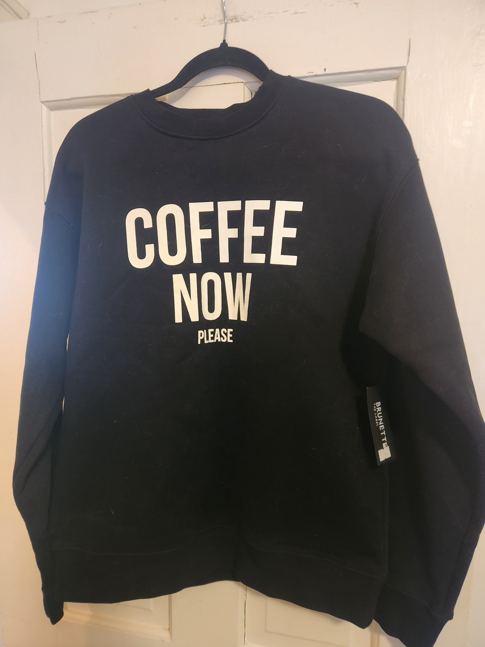 BRUNETTE The Label Women’s Black 'COFFEE NOW PLEASE' Crewneck Sweatshirt